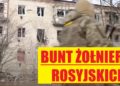 Bunt rosyjskich żołnierzy! Nie chcą walczyć
