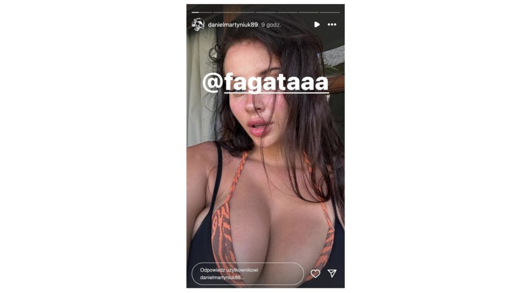 Daniel Martyniuk wrzucił zdjęcia Fagaty na InstaStory